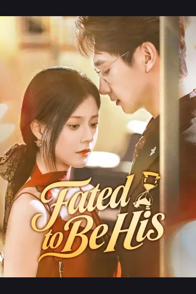 Affiche de Fated to Be His