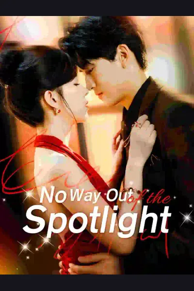 Affiche de No Way Out of the Spotlight