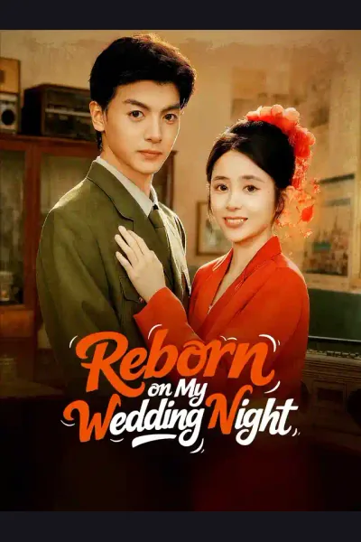 Affiche de Reborn on My Wedding Night