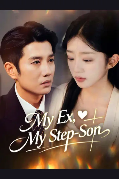 Affiche de My Ex, My Step-Son