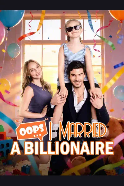 Affiche de Oops... I Married A Bilionaire