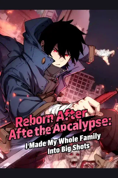 Affiche de Reborn After the Apocalypse: I Made My Whole Family Into Big Shots Season Ⅱ