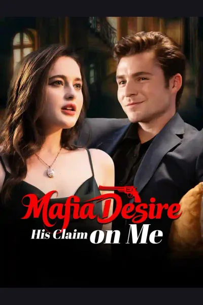 Póster de Mafia Desire: His Claim on Me