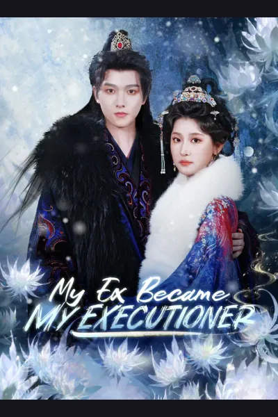 My Ex Became My Executioner poster