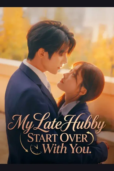 Affiche de My late Hubby: Start Over With You