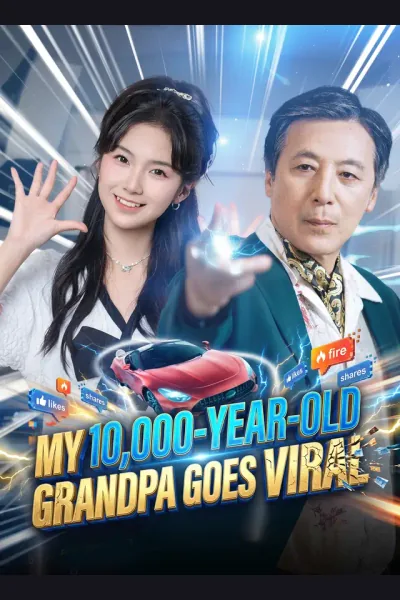 My 10,000-Year-Old Grandpa Goes Viral poster