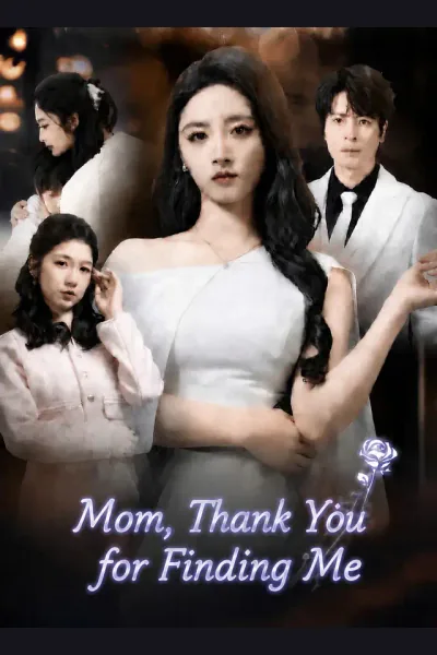 [Dubbed]Mom, Thank You for Finding Me poster