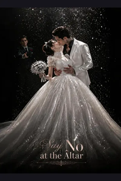 Say No at the Altar poster