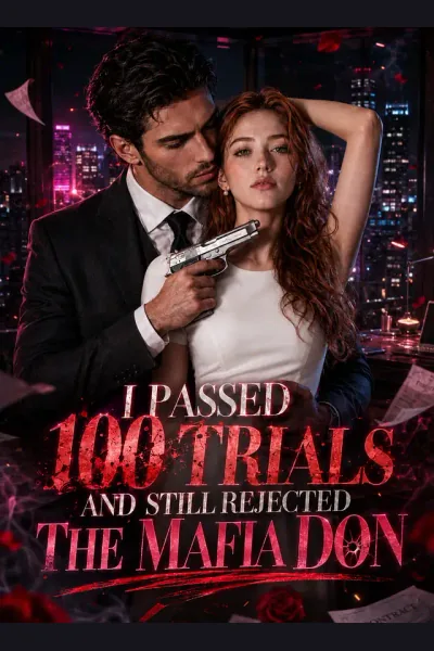 I Passed 100 Trials and Still Rejected the Mafia Don poster