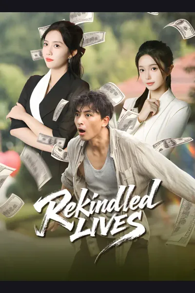 Rekindled Lives poster