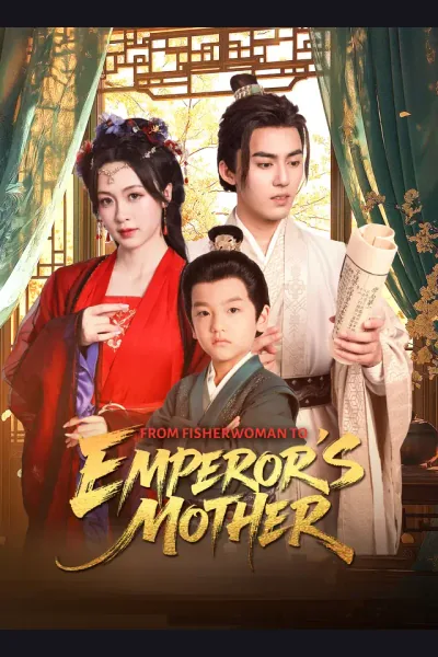 Póster de From Fisherwoman to Emperor's Mother