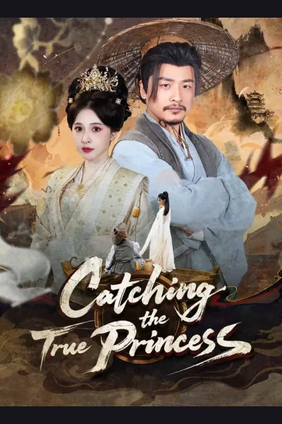 Póster de Catching the True Princess