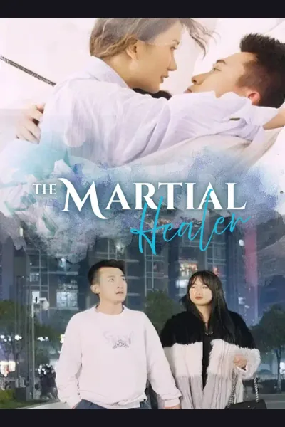 Affiche de The Martial Healer