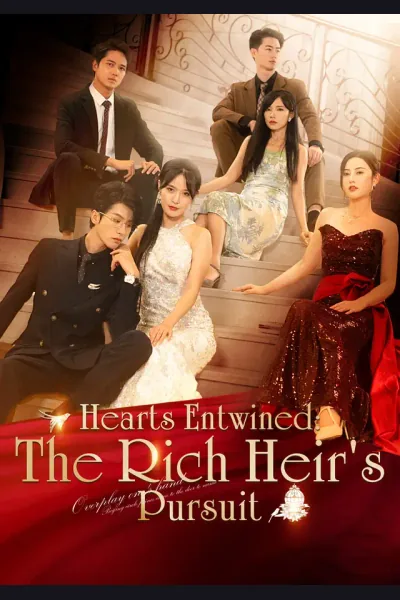 Affiche de Hearts Entwined: The Rich Heir's Pursuit