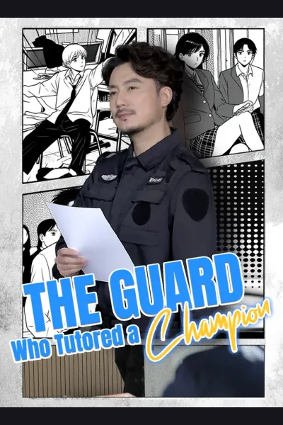 Affiche de The Guard Who Tutored a Champion