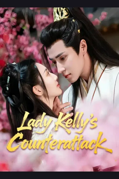 Affiche de [Dubbed]Lady Kelly's Counterattack