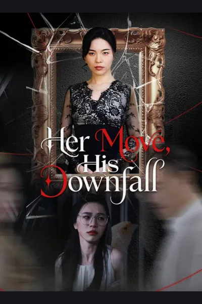 Póster de Her Move, His Downfall