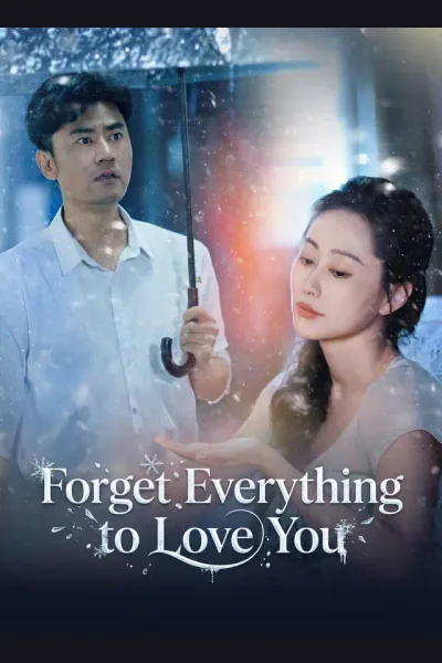 Póster de Forget Everything to Love You