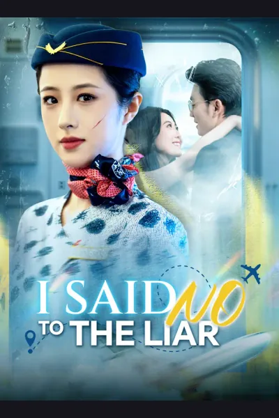 I Said No to the Liar poster