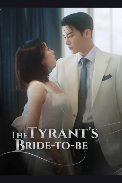 Póster de The Tyrant's Bride-to-be