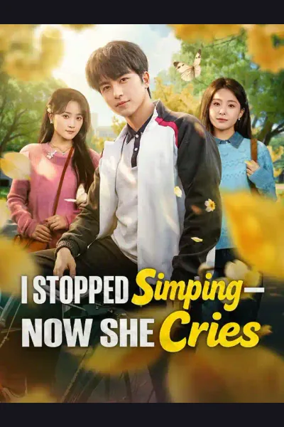 Póster de I Stopped Simping—Now She Cries