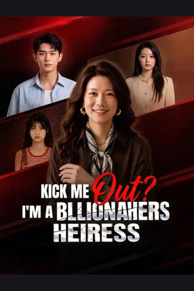 Affiche de Kick Me Out? I'm a Billionaire Heiress
