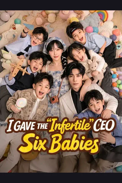 Póster de I Gave the "Infertile" CEO Six Babies