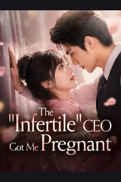 The "Infertile" CEO Got Me Pregnant poster