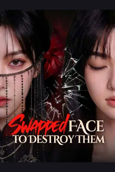 Póster de Swapped Faces to Destroy Them