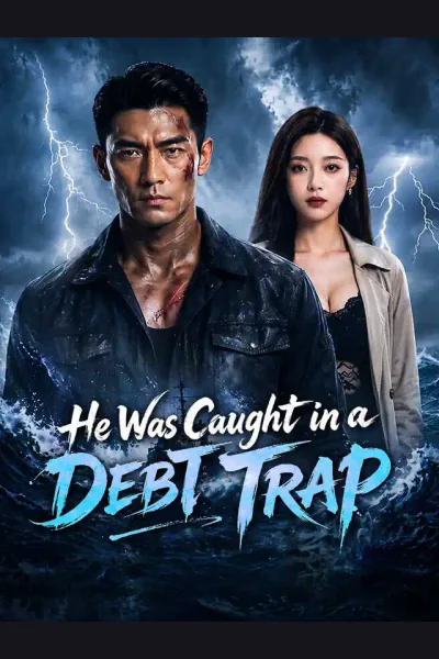 He Was Caught in a Debt Trap poster
