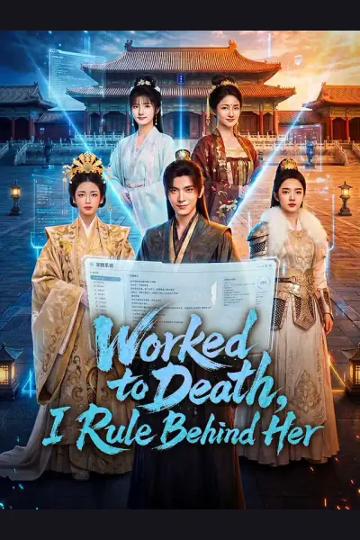 Póster de Worked to Death, I Rule Behind Her
