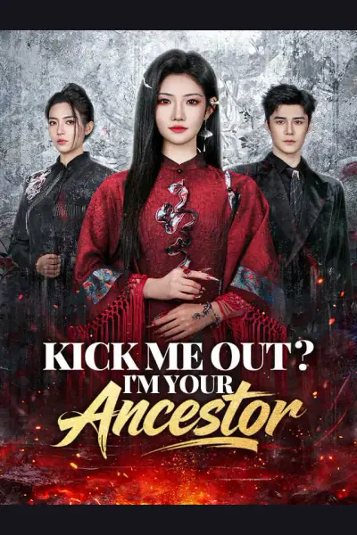 Póster de Kick Me Out? I'm Your Ancestor