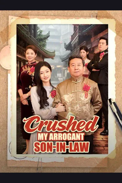 Póster de Crushed My Arrogant Son-in-Law