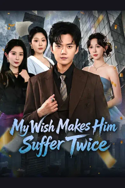 Pôster de My Wish Makes Him Suffer Twice