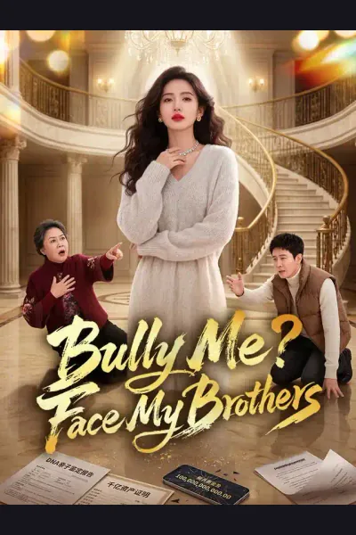 Póster de Bully Me? Face My Brothers
