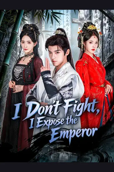Póster de I Don't Fight, I Expose the Emperor