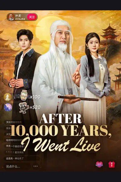 After 10,000 Years, I Went Live poster