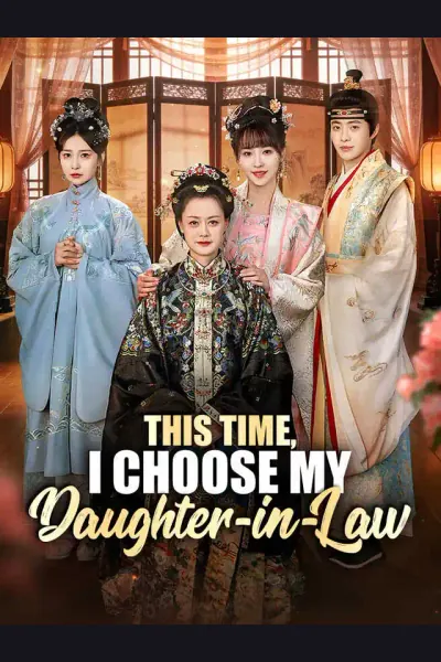 Affiche de This Time, I Choose My Daughter-in-Law