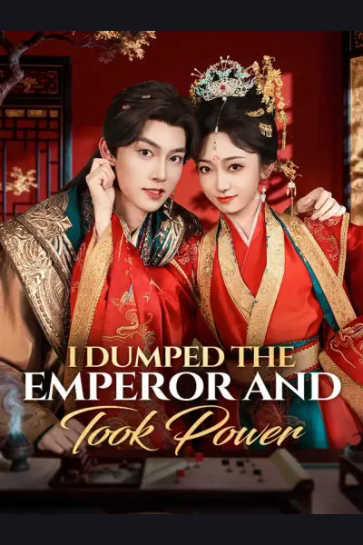Póster de I Dumped the Emperor and Took Power