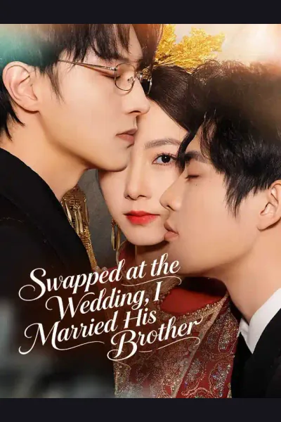 Póster de Swapped at the Wedding, I Married His Brother