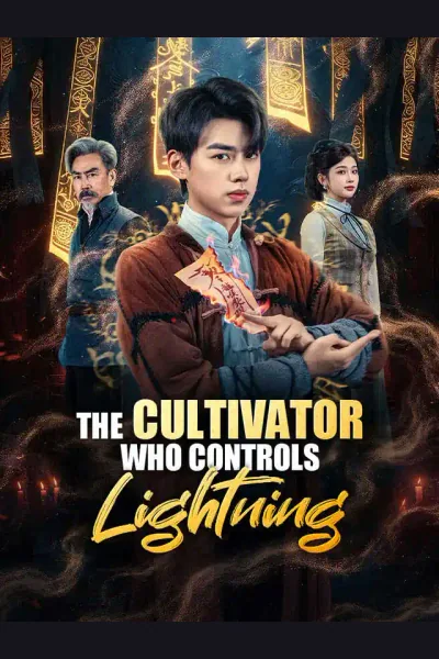 Póster de The Cultivator Who Controls Lightning