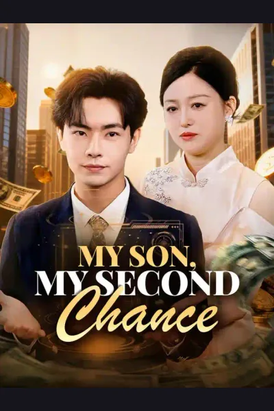 Affiche de My Son, My Second Chance