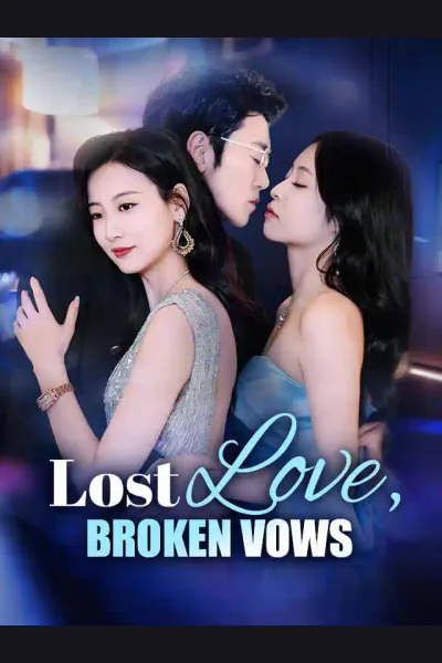 Pôster de Lost Love, Broken Vows