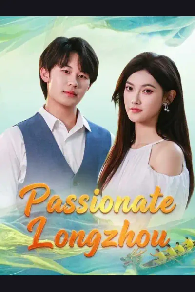 Pôster de Passionate Longzhou