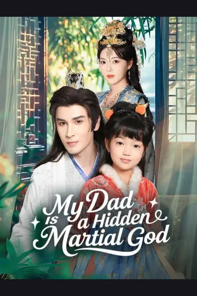 Póster de My Dad Is a Hidden Martial God