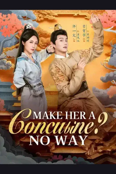 Pôster de Make Her a Concubine? No Way