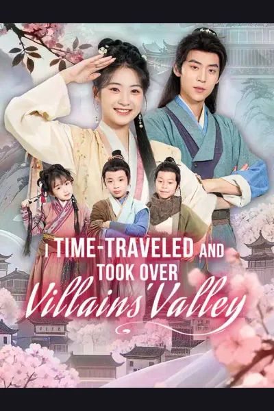Póster de I Time-Traveled and Took Over Villains' Valley