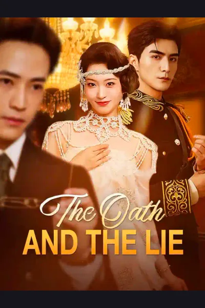 Affiche de The Oath and the Lie