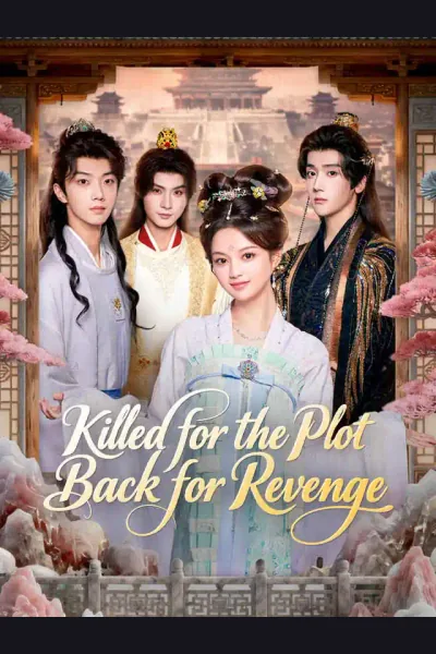 Póster de Killed for the Plot, Back for Revenge