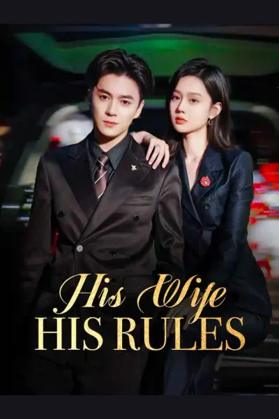 His Wife, His Rules poster